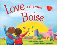 Love Is All around Boise (Love Is All around)