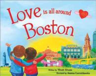 Love Is All around Boston (Love Is All around)