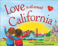 Love Is All around California (Love Is All around)