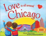 Love Is All around Chicago (Love Is All around)