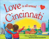 Love Is All around Cincinnati (Love Is All around)