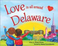 Love Is All around Delaware (Love Is All around)