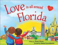 Love Is All around Florida (Love Is All around)