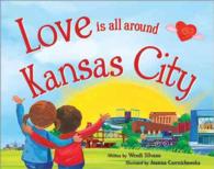 Love Is All around Kansas City (Love Is All around)