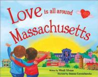 Love Is All around Massachusetts (Love Is All around)