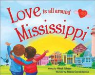 Love Is All around Mississippi (Love Is All around)