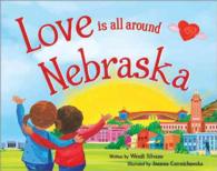 Love Is All around Nebraska (Love Is All around)