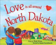 Love Is All around North Dakota (Love Is All around)