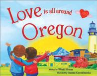 Love Is All around Oregon (Love Is All around)