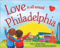 Love Is All around Philadelphia (Love Is All around)