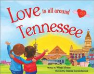 Love Is All around Tennessee (Love Is All around)
