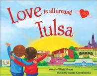 Love Is All around Tulsa (Love Is All around)