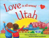Love Is All around Utah (Love Is All around)