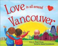 Love Is All around Vancouver (Love Is All around)