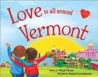 Love Is All around Vermont (Love Is All around)