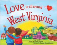 Love Is All around West Virginia (Love Is All around)