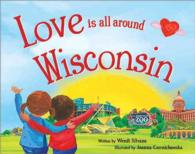 Love Is All around Wisconsin (Love Is All around)