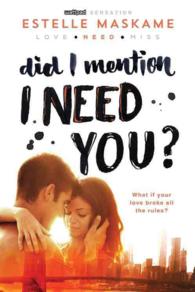Did I Mention I Need You? (Did I Mention...?)