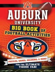 Auburn University : Big Book of Football Activities （ACT CLR CS）