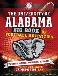 The University of Alabama : Big Book of Football Activities (Hawk's Nest Activity Books) （ACT CLR CS）