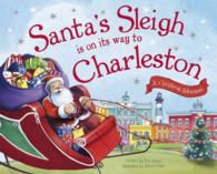 Santa's Sleigh Is on Its Way to Charleston : A Christmas Adventure
