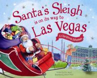 Santa's Sleigh Is on Its Way to Las Vegas : A Christmas Adventure