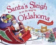Santa's Sleigh Is on Its Way to Oklahoma : A Christmas Adventure (Santa's Sleigh)