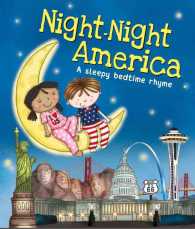 Night-Night America : A Sleepy Bedtime Rhyme (Night-night America) （BRDBK）