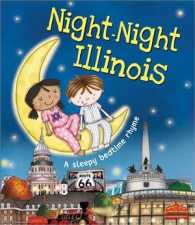 Night-Night Illinois (Night-night America) （BRDBK）