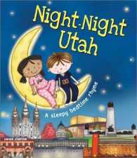 Night-Night Utah (Night-night America) （BRDBK）
