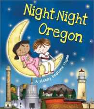Night-Night Oregon (Night-night America) （BRDBK）