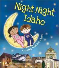 Night-Night Idaho (Night-night America) （BRDBK）