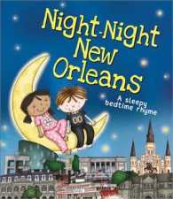 Night-Night New Orleans (Night-night America) （BRDBK）