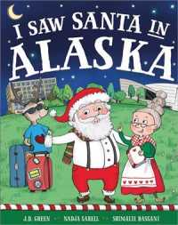 I Saw Santa in Alaska (I Saw Santa)