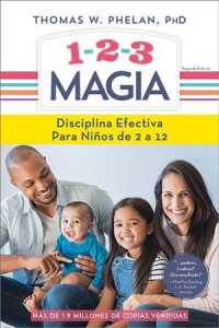 1-2-3 Magia/ 1-2-3 Magic : Disciplina efectiva para nios de 2 a 12/ Effective Discipline for Children 2-?12 （2ND）
