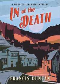 In at the Death (Mordecai Tremaine Mysteries)