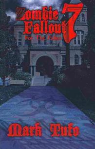 Zombie Fallout 7: For The Fallen (Zombie Fallout") 〈8〉