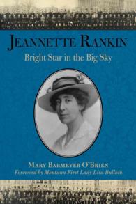 Jeannette Rankin : Bright Star in the Big Sky （2ND）