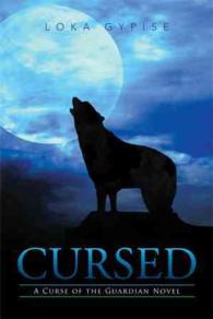Cursed : A Curse of the Guardian Novel