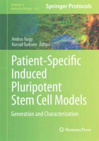 Patient-Specific Induced Pluripotent Stem Cell Models : Generation and Characterization (Methods in Molecular Biology)