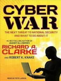 Cyber War (8-Volume Set) : The Next Threat to National Security and What to Do about It （Unabridged）