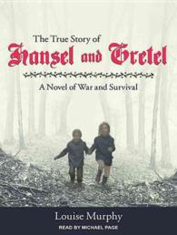 The True Story of Hansel and Gretel (8-Volume Set) （Unabridged）