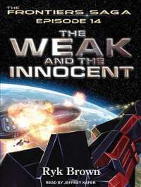 The Weak and the Innocent (Frontiers Saga) （Unabridged）
