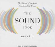 The Sound Book (7-Volume Set) : The Science of the Sonic Wonders of the World （Unabridged）