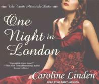 One Night in London (10-Volume Set) (Truth about the Duke, Book 1) （Unabridged）