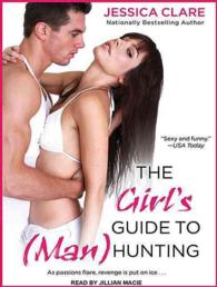 The Girls Guide to Manhunting (Bluebonnet) （Unabridged）