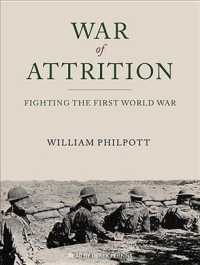 War of Attrition : Fighting the First World War （Unabridged）