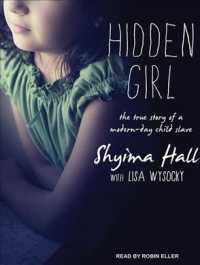 Hidden Girl (6-Volume Set) : The True Story of a Modern-Day Child Slave （Unabridged）