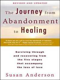 The Journey from Abandonment to Healing (9-Volume Set) : Surviving through and Recovering from the Five Stages That Accompany the Loss of Love （Unabridged）