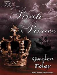 The Pirate Prince (Ascension Trilogy) （Unabridged）